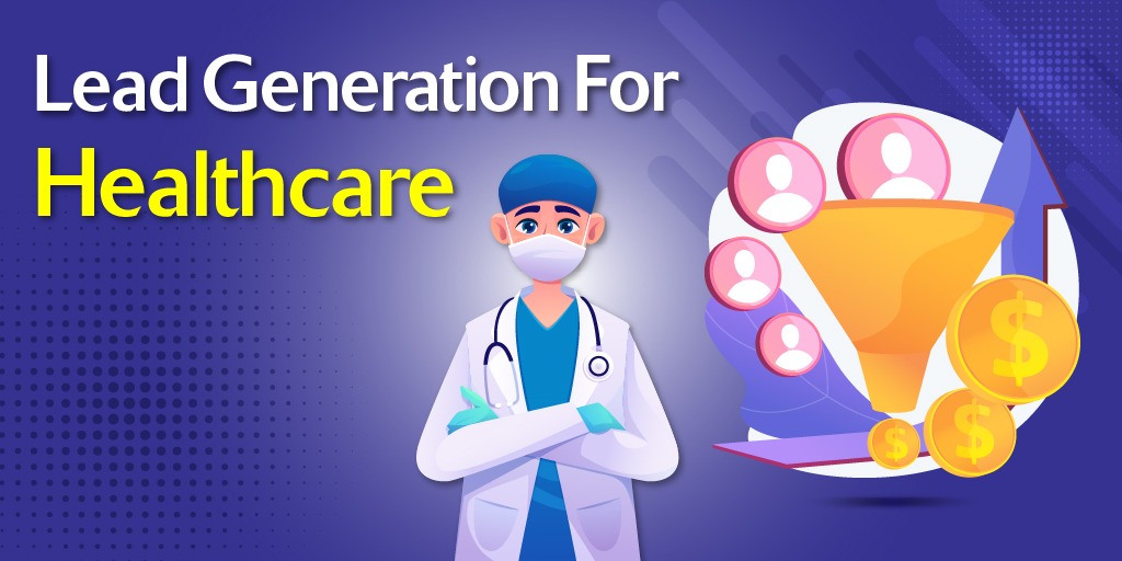 lead generation for healthcare